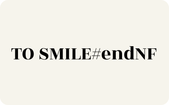 TO SMILE#endNF